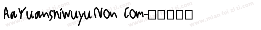 AaYuanshiwuyuNon Com字体转换